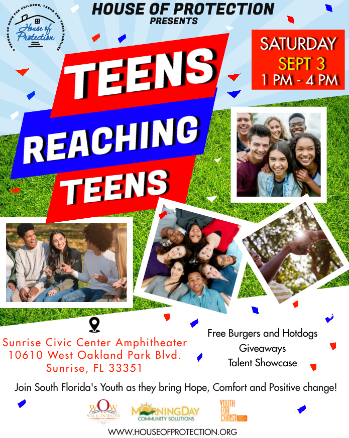 “Teens Reaching Teens” Community Outreach - House of Protection